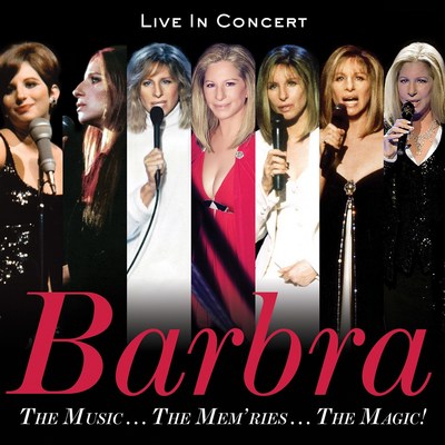 THE MUSIC…THE MEM’RIES…THE MAGIC! BARBRA STREISAND RELEASES CONCERT ALBUM TODAY THE MUSIC…THE MEM’RIES…THE MAGIC! BARBRA STREISAND RELEASES CONCERT ALBUM TODAY