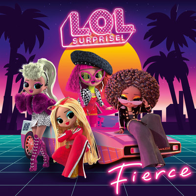 L.O.L. SURPRISE!™ - New Album FIERCE Available Now