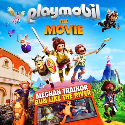 MEGHAN TRAINOR RELEASES NEW ORIGINAL SONG FOR PLAYMOBIL: THE MOVIE "RUN LIKE THE RIVER" - AVAILABLE NOW MEGHAN TRAINOR RELEASES NEW ORIGINAL SONG FOR PLAYMOBIL: THE MOVIE "RUN LIKE THE RIVER" - AVAILABLE NOW