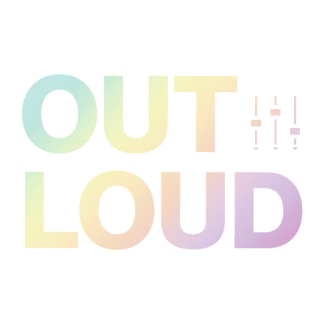 OUT LOUD